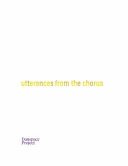 Utterances from the Chorus