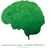 さよならを教えて comment te dire adieu : BANDE ORIGINALE