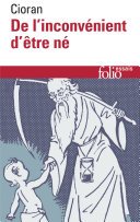 De l'inconvénient d'être né